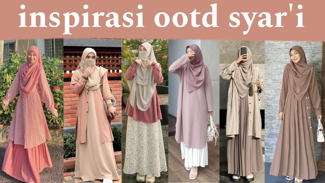 60+ Inspirasi ootd syar'i stylist terbaru | outfit menutup dada | pakaian muslimah cantik dan keren