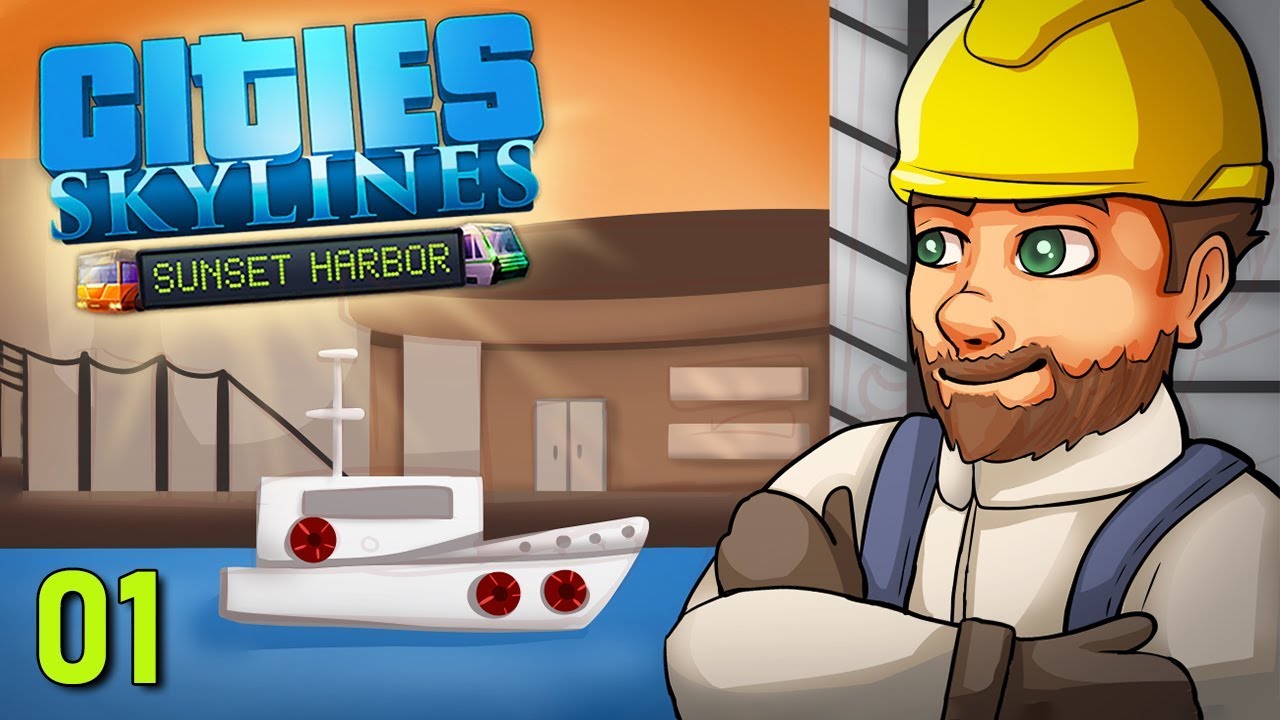 ÚJRA VÁROST ÉPÍTÜNK 🔴 Cities Skylines: Sunset Harbor | 1. rész (Végigjátszás)