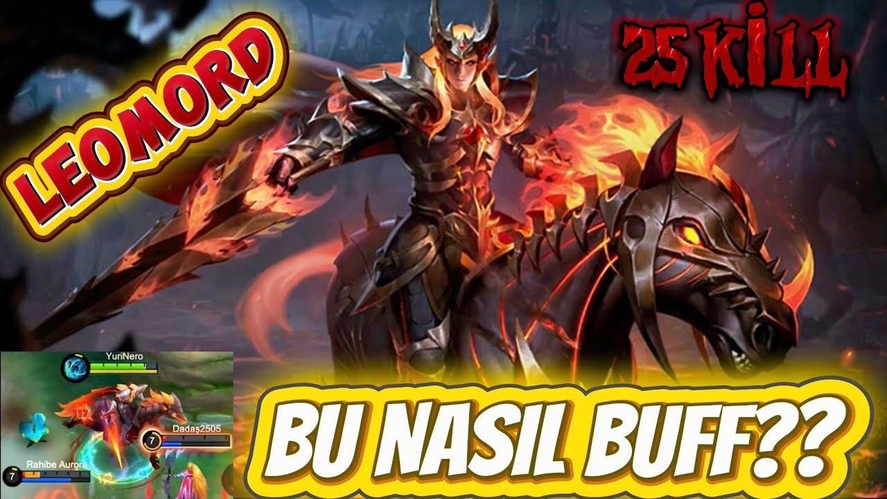 BU NASIL BUFF LEOMORD💥25 KİLL EFSANE MAÇ⚡️MOBİLE LEGENDS #mlbb 