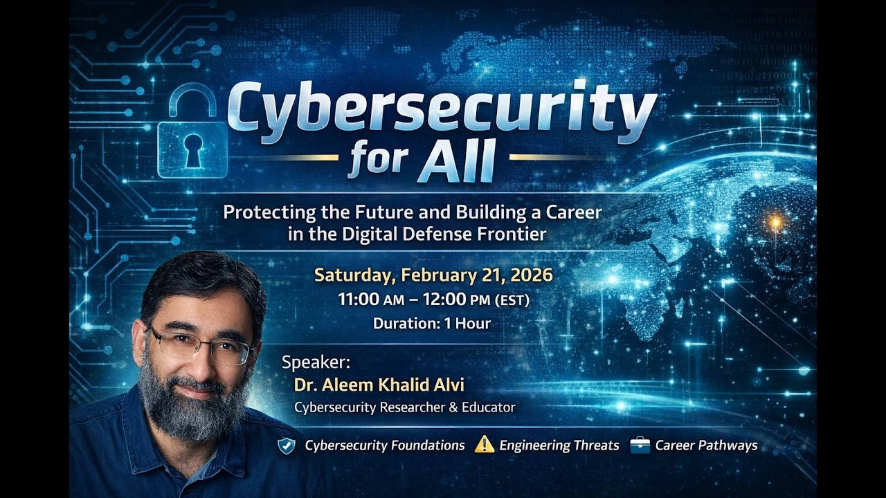Webinar Cybersecurity for All -- February 21, 2026.