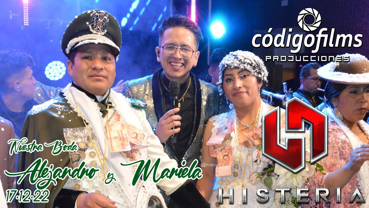 HISTERIA │En Vivo│Boda de Alejandro y Mariela │Código Films│2023