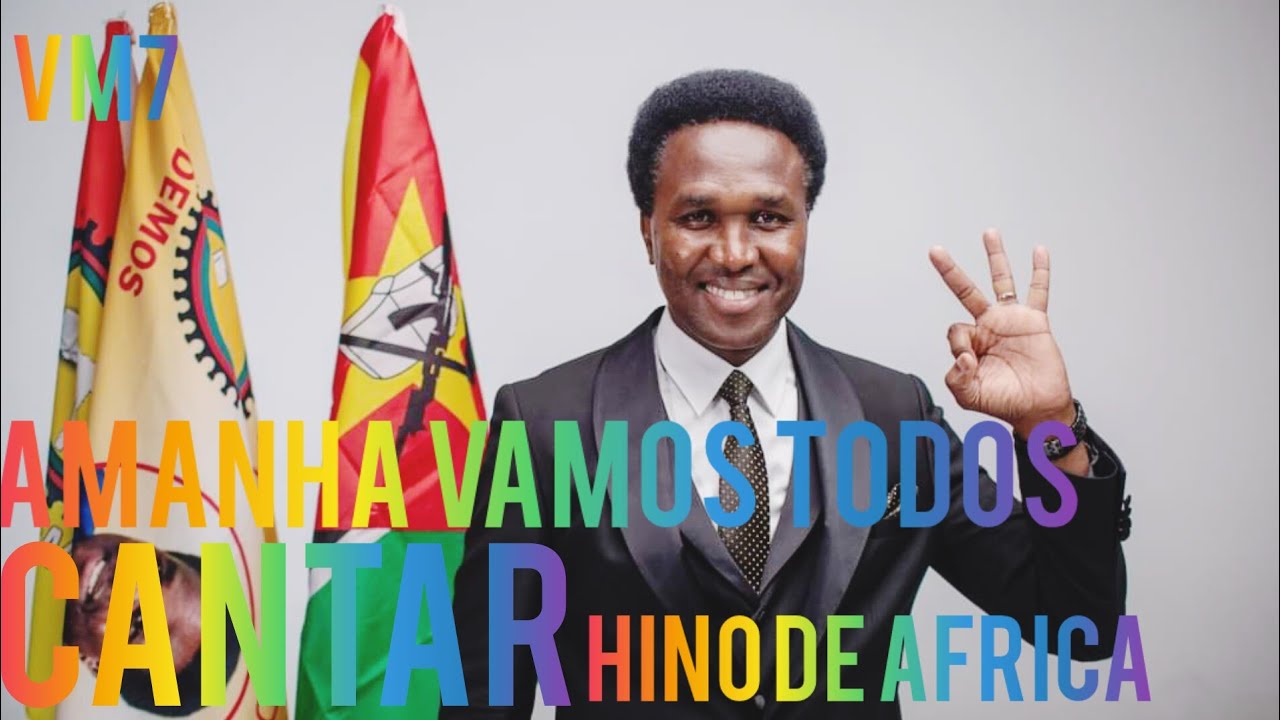 🚨🚨VM7 CONHEÇAM HINO DE AFRICA PARA CANTARMOS NA MANIFESTAÇÃO DE  AMANHÁ