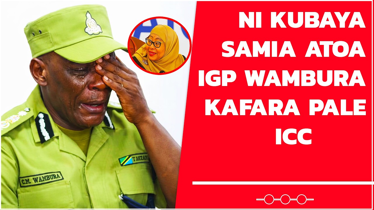 🔥Kumewaka!!🔥 Samia Apeana IGP Wambura Kwa ICC!! Watanzania Hawaamini🔴