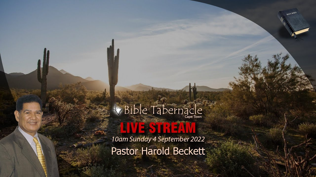 2022-0904AM - Pastor Harold Beckett - The Bible Is God’s Thoughts On Paper