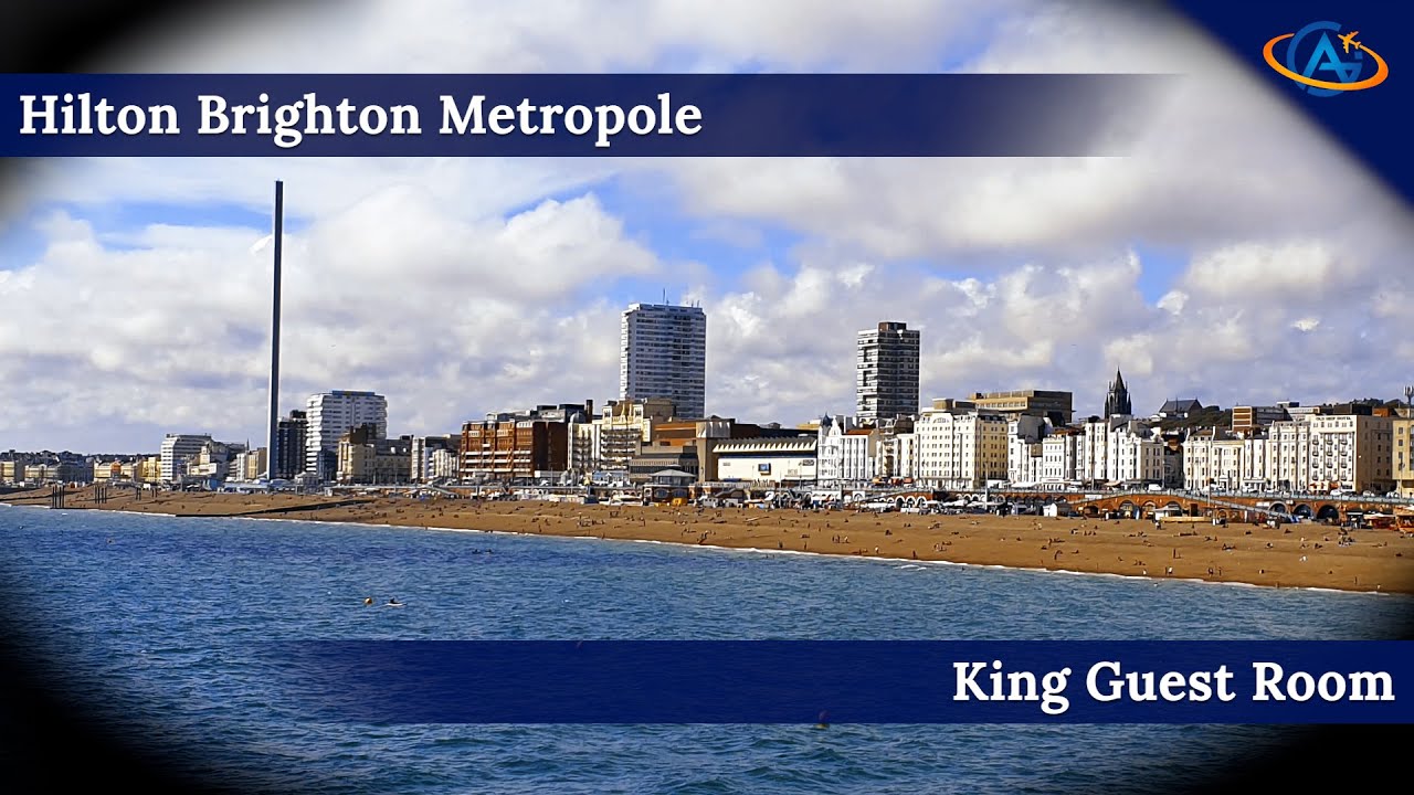 Hilton Brighton Metropole - YOU'LL BE SURPRISED