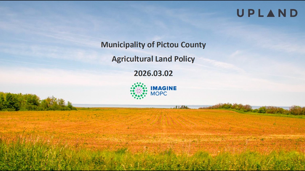 Pictou Agricultural Land Policy - Exploring the Options Introductory Presentation