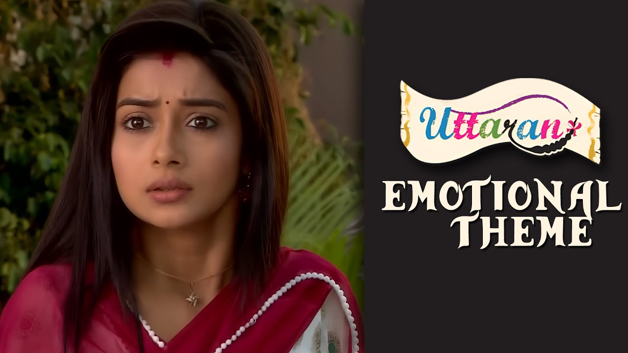 Uttaran | उतरन | Kördüğüm | Emotional Theme | 5 |