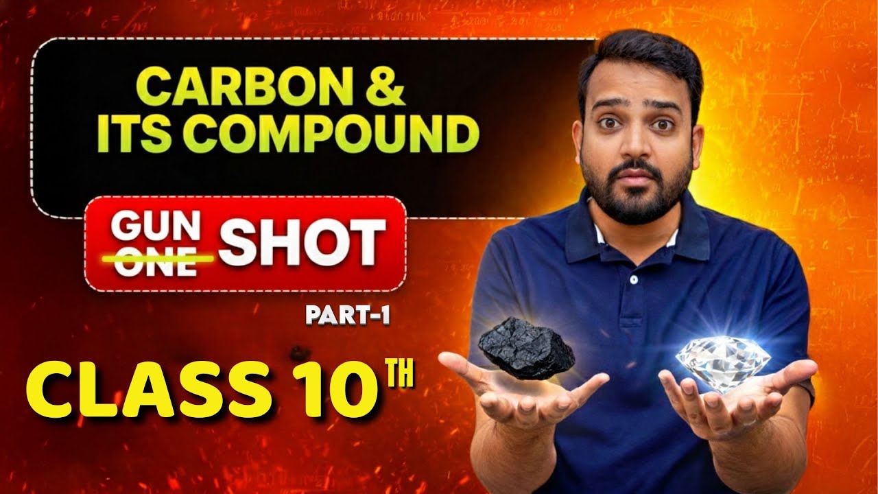 CARBON & its Compounds - फुल CHAPTER एक SHOT में! 😍 | Class 10 Science Ch-4 | पक्का 95% in Boards