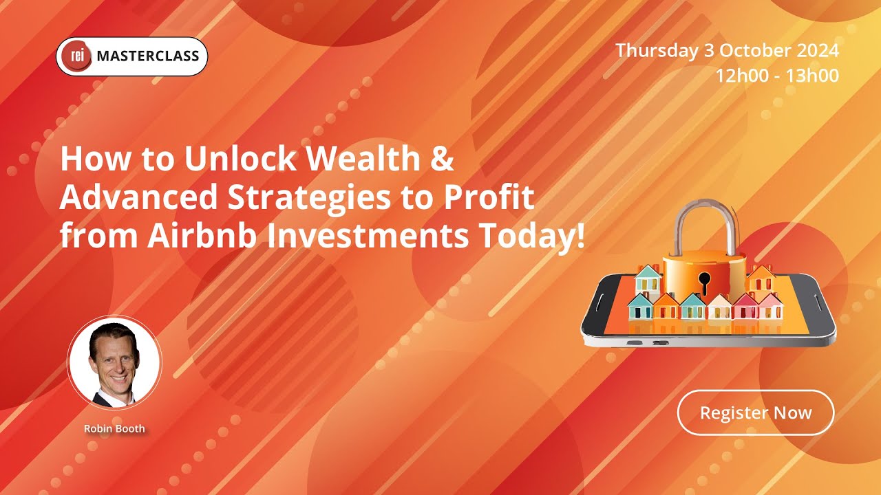 How to Unlock Wealth & Advanced Strategies to Profit from Airbnb Investments