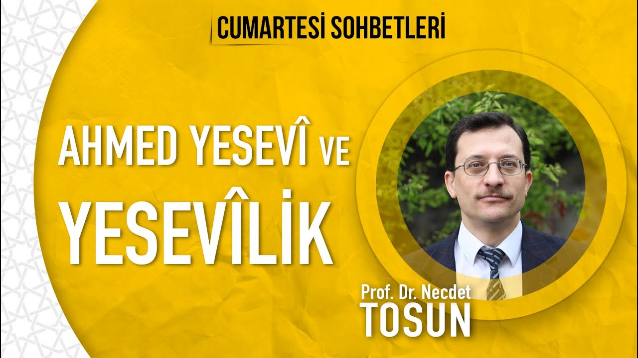 Prof. Dr. Necdet Tosun - Ahmed Yesevî ve Yesevîlik - Cumartesi Sohbetleri (13)