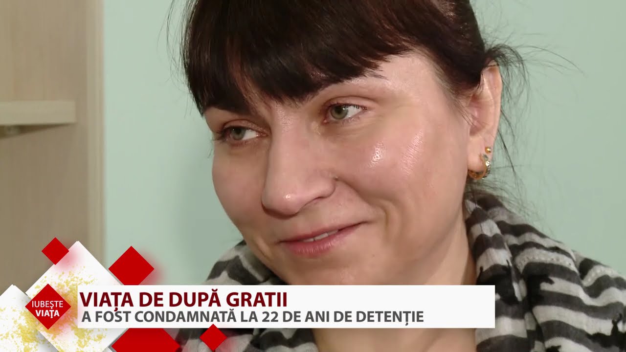 Iubește viața / Mărturiile deţinutei, condamnată pentru trafic de fiinţe umane / 12.12.19 /