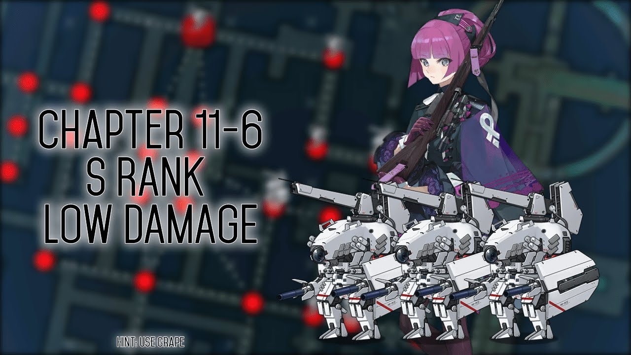11-6 S Rank Low Damage Clear (Uses Grape) - Girls Frontline