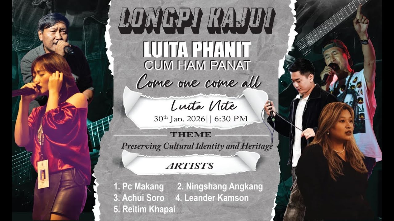 LUITA NIGHT || LONGPI KAJUI LUITA PHANIT Cum HAM PANAT || 27th - 30nd January, 2026 ||