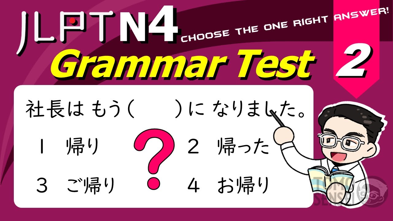 JLPT N4 GRAMMAR TEST with Answers and Guide #02 - Learn Japanese Grammar