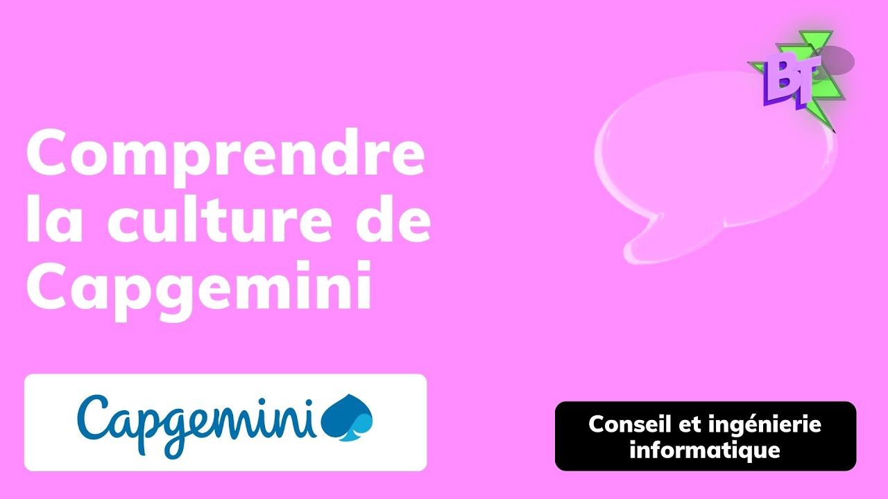 Tout comprendre de la culture de CAPGEMINI - The Big Talk Culture