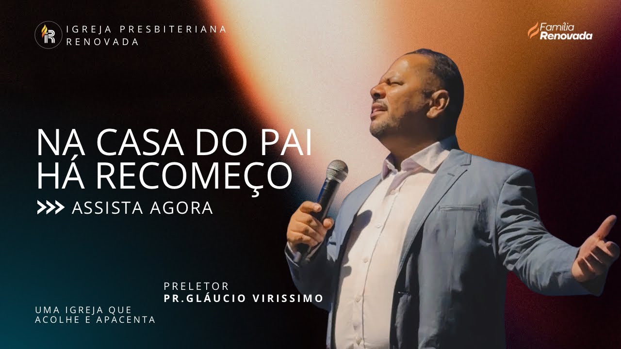 NA CASA DO PAI HÁ RECOMEÇO | PR. GLÁUCIO VIRISSIMO | 08/03/2026