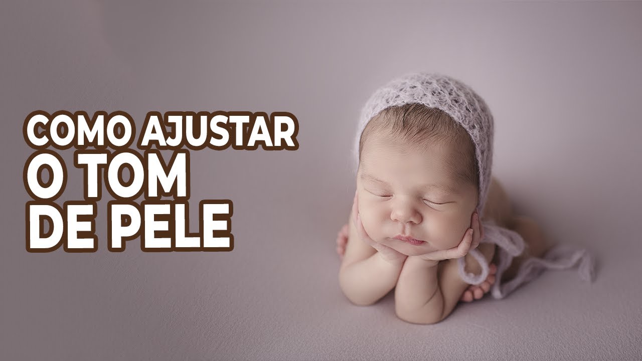 Aprenda a equalizar o tom de pele do bebê na fotografia newborn