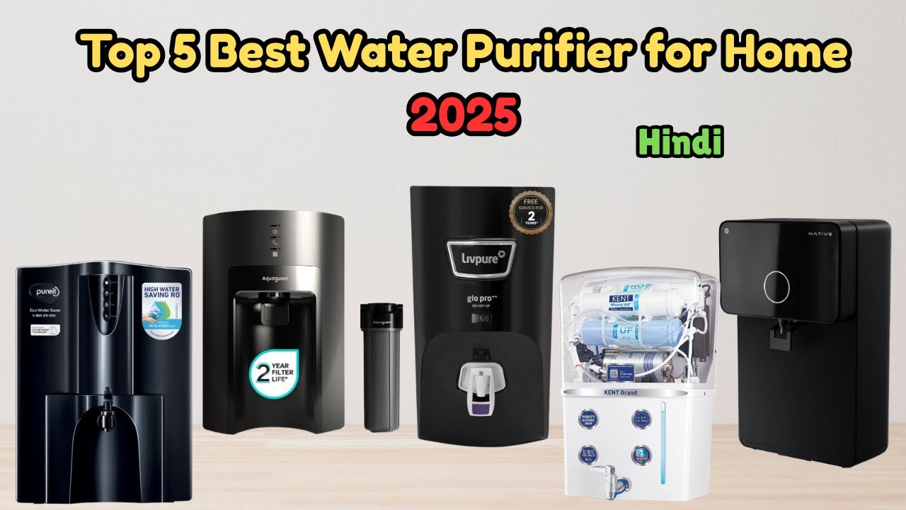 Top 5 Best Water Purifier for Home 2025 | Budget to Premium | Complete Review Hindi