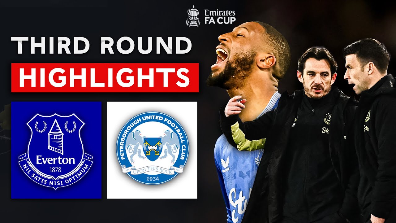 Baines & Coleman Lead Everton to Victory | Everton v Peterborough United | Emirates FA Cup 24-25
