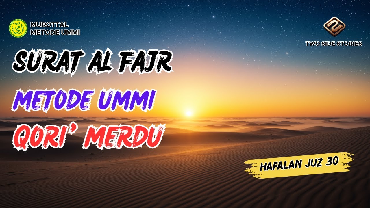 SURAT AL FAJR | Metode Ummi | Ulang 10x | Murottal JUZ 30