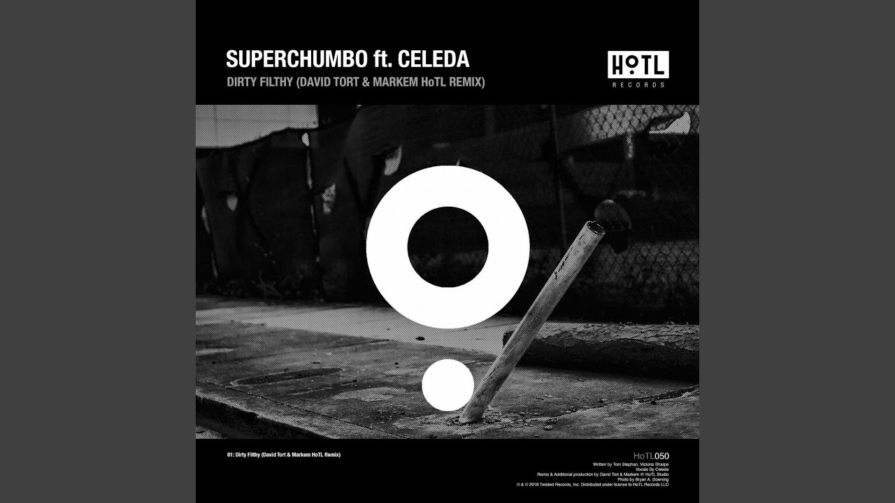 Dirty Filthy (David Tort, Markem HoTL Remix)