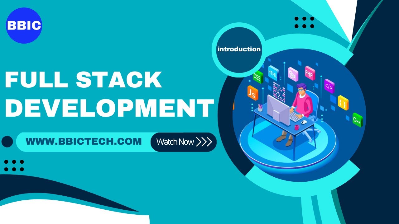 Full Stack Development Introduction