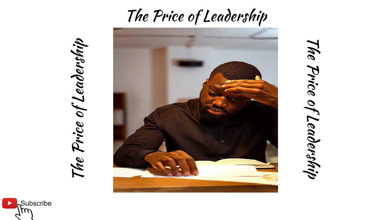 Do You Want to be a Leader? | The Price of Leadership - Blog Teaser