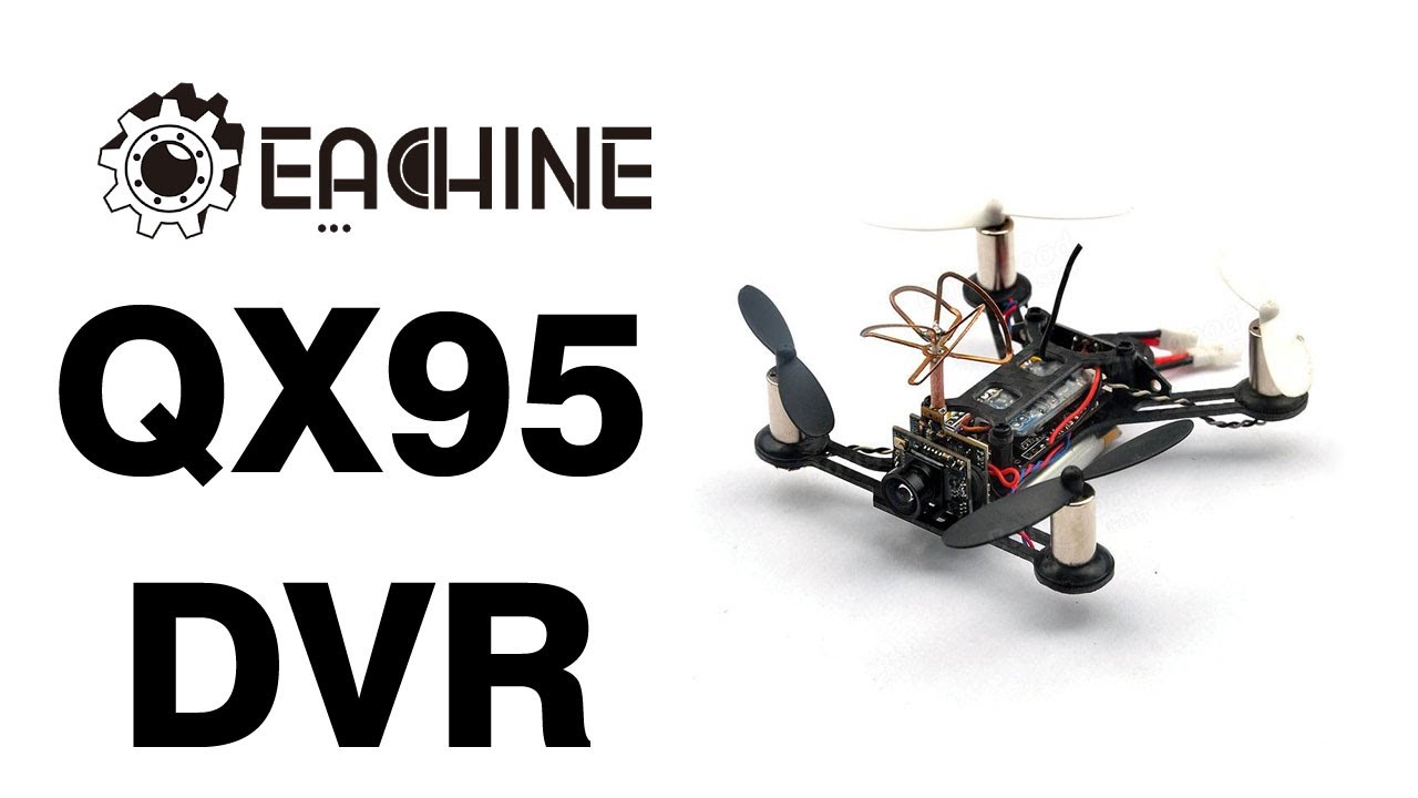 Eachine QX95 Quadcopter