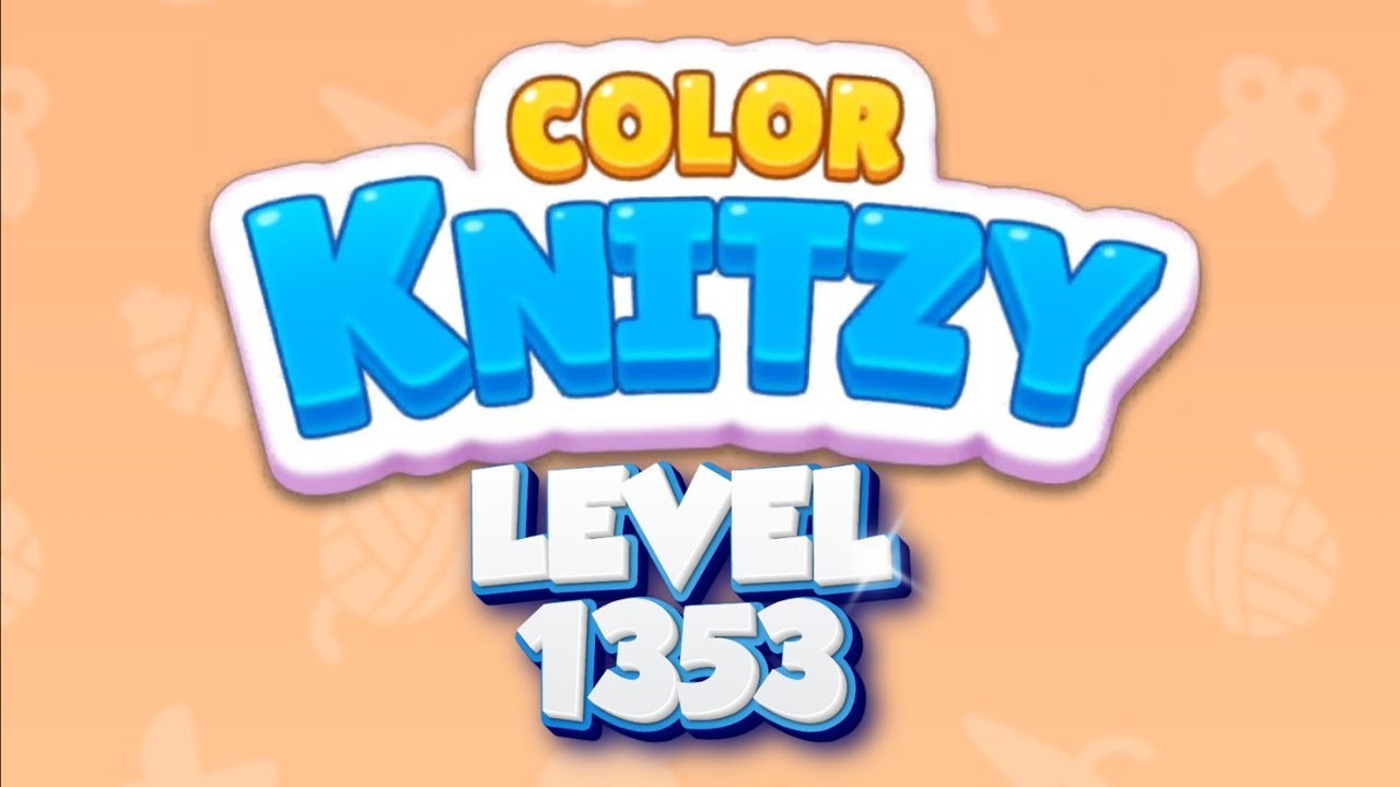 Color Knitzy level 1353 👉 Full Walkthrough & Puzzle Solution