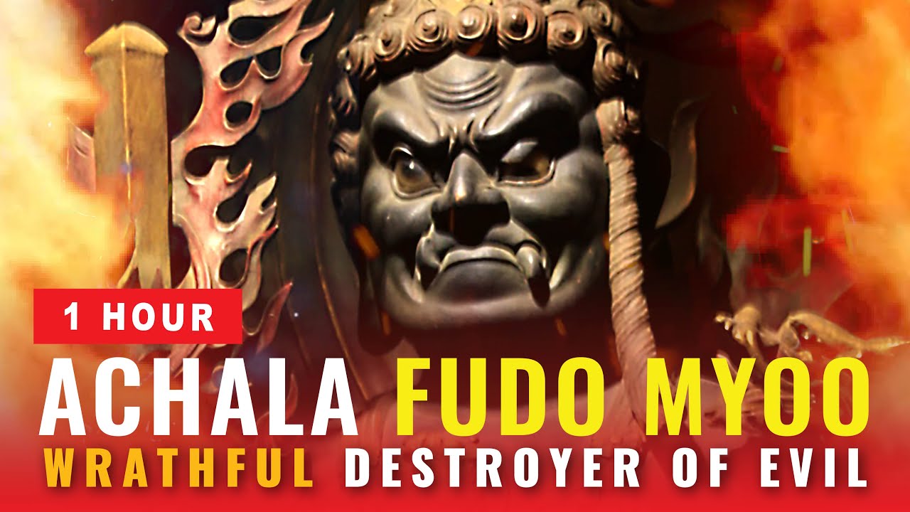 Achala Fudu Myoo Sanskrit Mantra 1 Hour; Compassionate Help from the Wrathful Destroyer of Evil