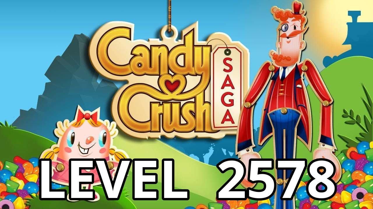 Candy Crush Saga Level 2578 - AppTipper.com