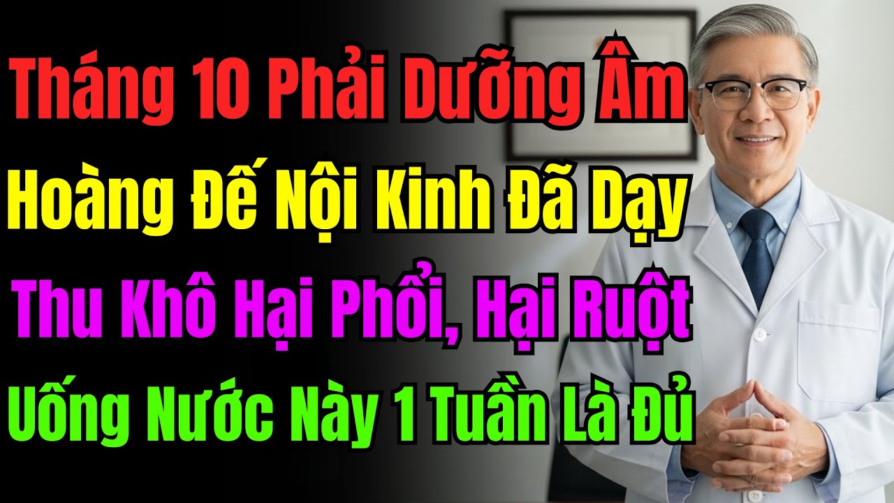 Bí Mật Từ Hoàng Đế Nội Kinh: Tháng 10 Không 
