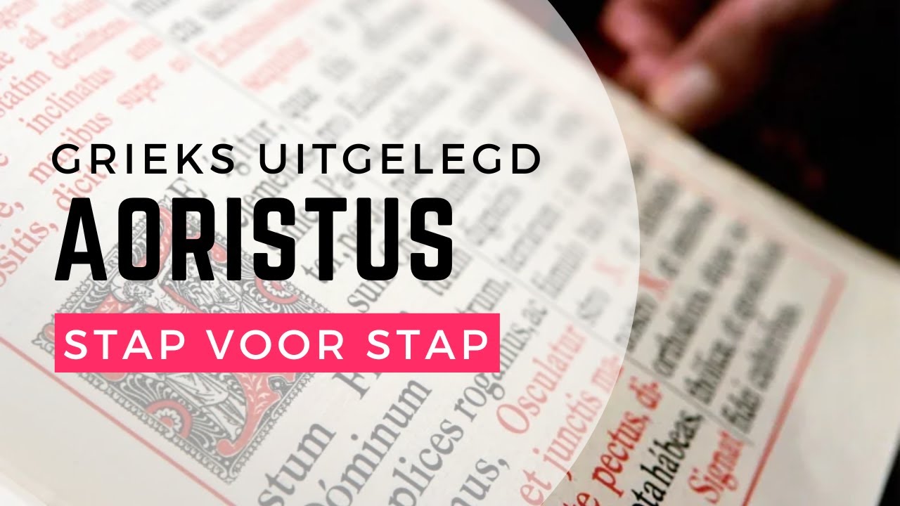 Aoristus - Grieks uitgelegd