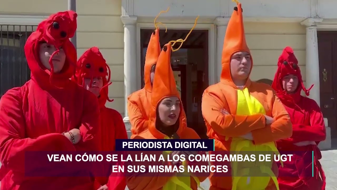 ¡VEAN cómo se la lían a los 'COMEGAMBAS' DE UGT en sus mismas narices!