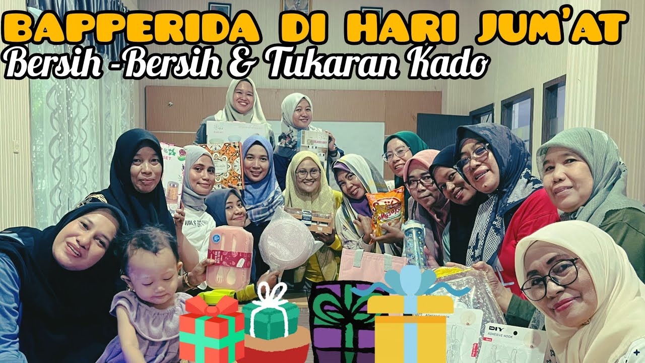 BAPPERIDA JUM'AT BERSIH || TUKARAN KADO MENYAMBUT PUASA || SERU-SERUAN IBU2