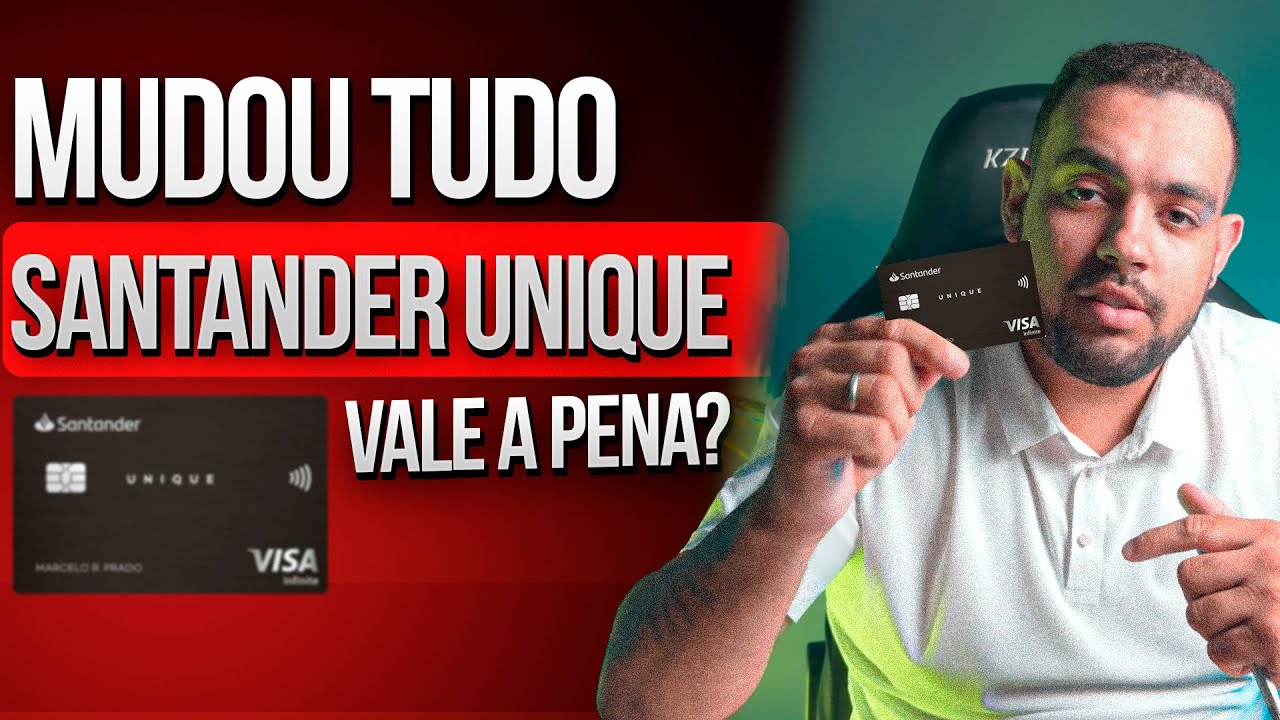 SANTANDER: Mudan&ccedil;as RUINS para o SANTANDER UNIQUE - 2026