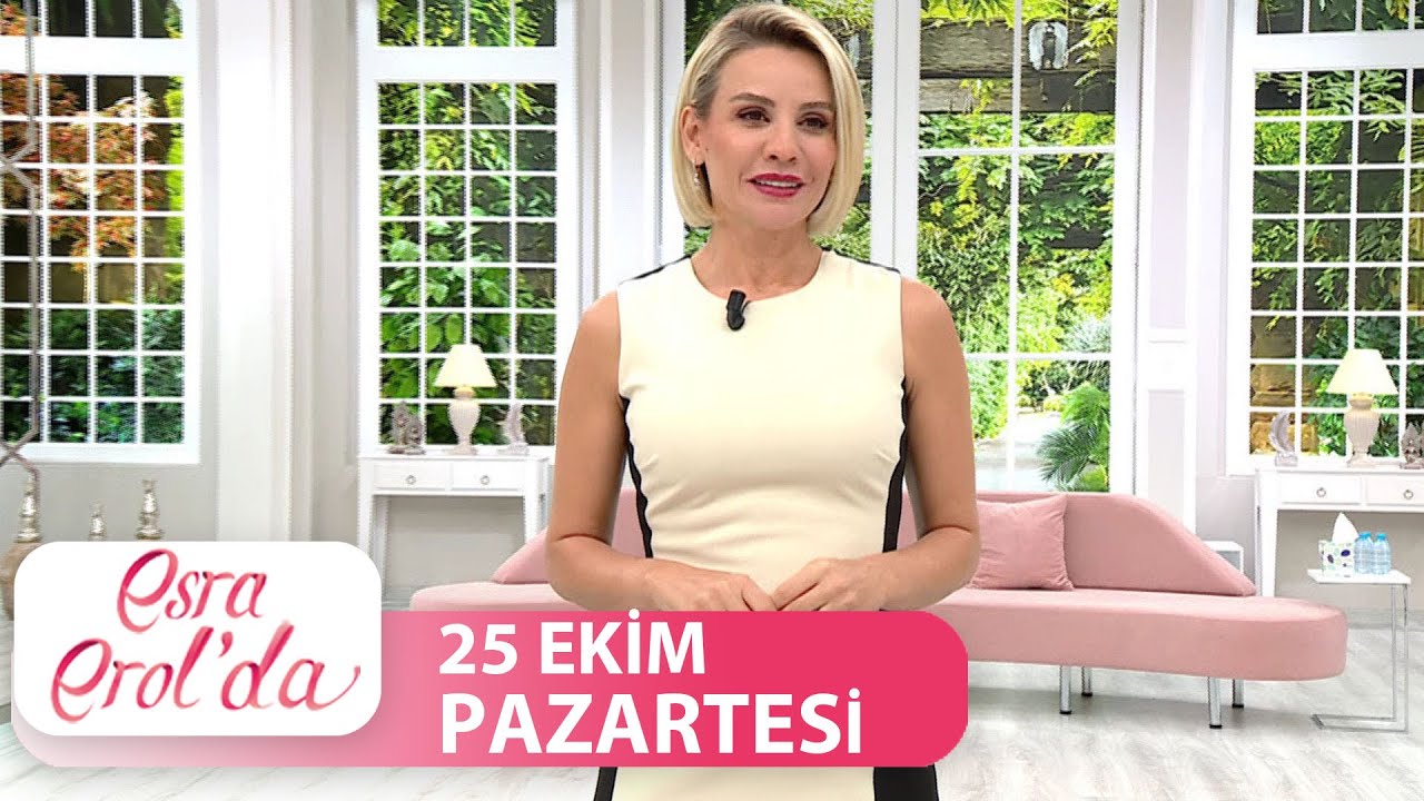 Esra Erol'da 25 Ekim Pazartesi | Tek Parça