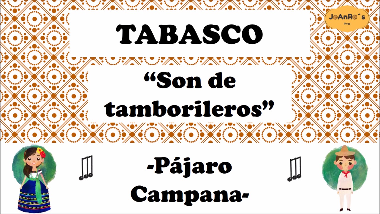Tabasco - Pájaro Campana