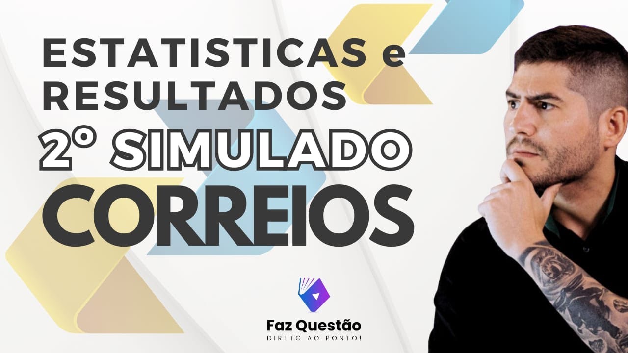 ESTAT&Iacute;STICAS 2&deg; SIMULADO CORREIOS (ME SURPREENDI)