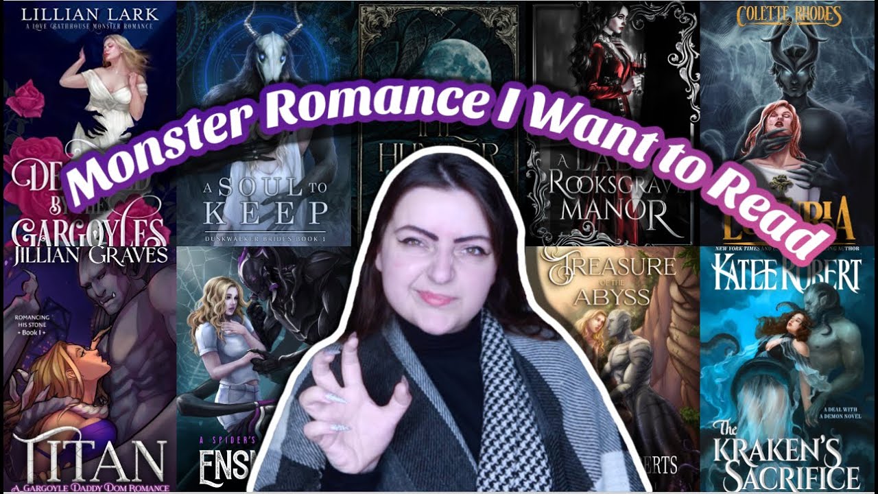 ✨MONSTER ROMANCE I WANT TO READ (Tempting Monsters, Duskwalker Brides, Luxuria & More!) #booktube ✨