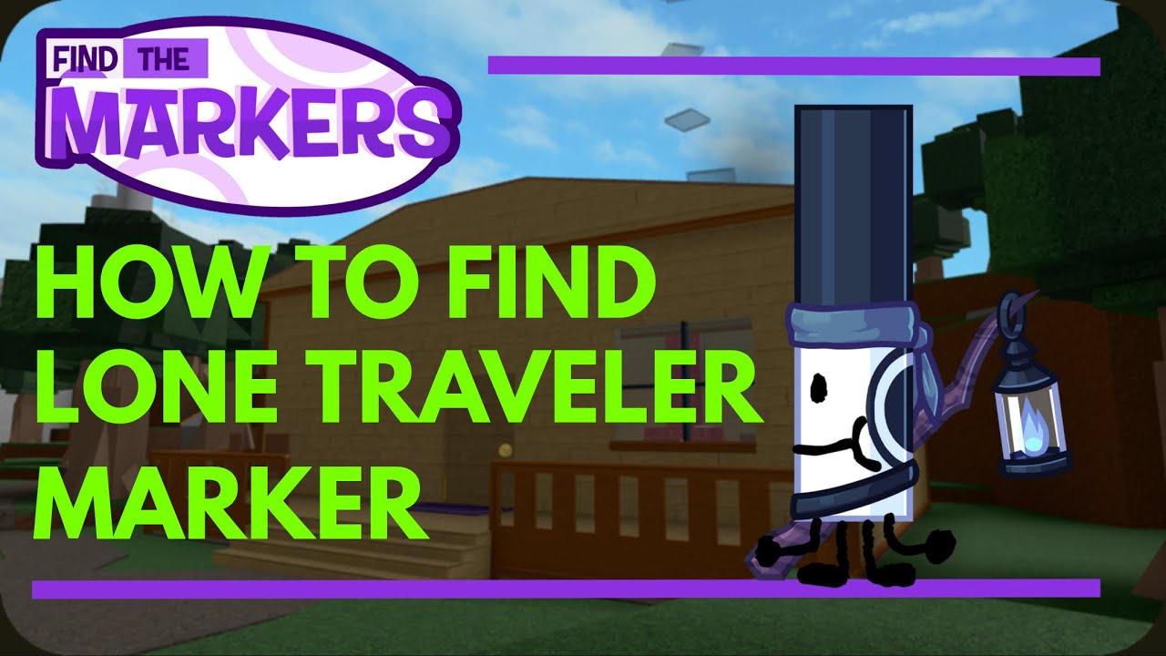 HOW TO FIND LONE TRAVELLER MARKER (FIND THE MARKERS)