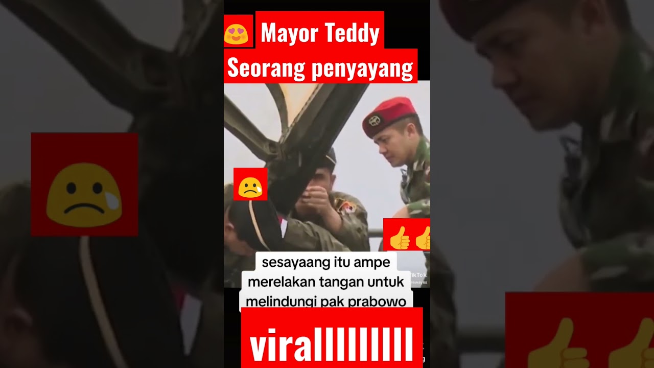 Viral Segitukah Sayangnya Mayor Teddy Ke Prabowo