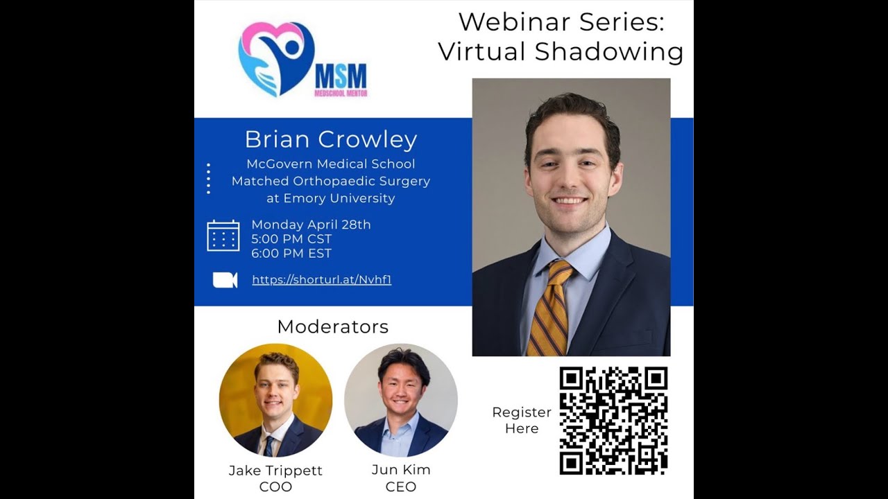 Virtual Shadowing with Brian Crowley, Incoming Orthopedic Surgery Resident at Emory