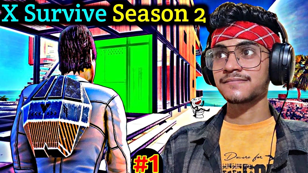 Modern Type Survival Game Again | X Survive Season 2 #1 | X Survive Gameplay