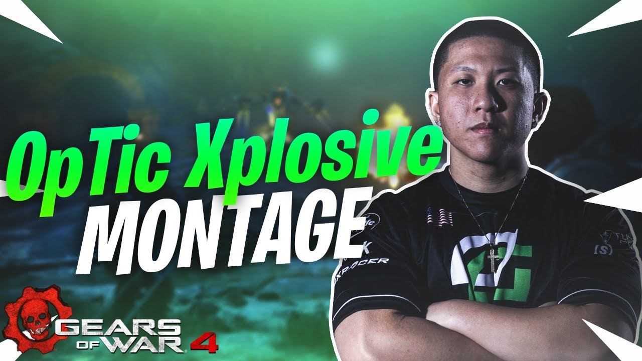 OpTic Xplosive Montage | Gears of War 4
