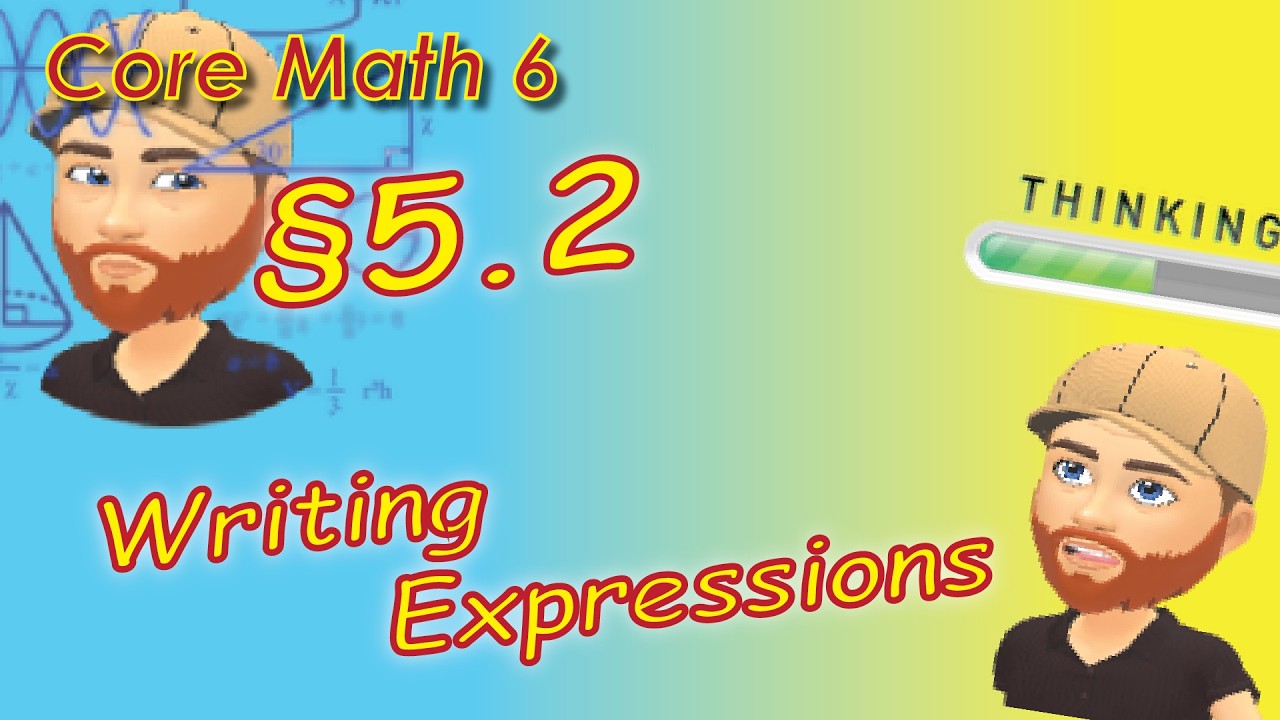 Section 5.2 - Writing Expressions
