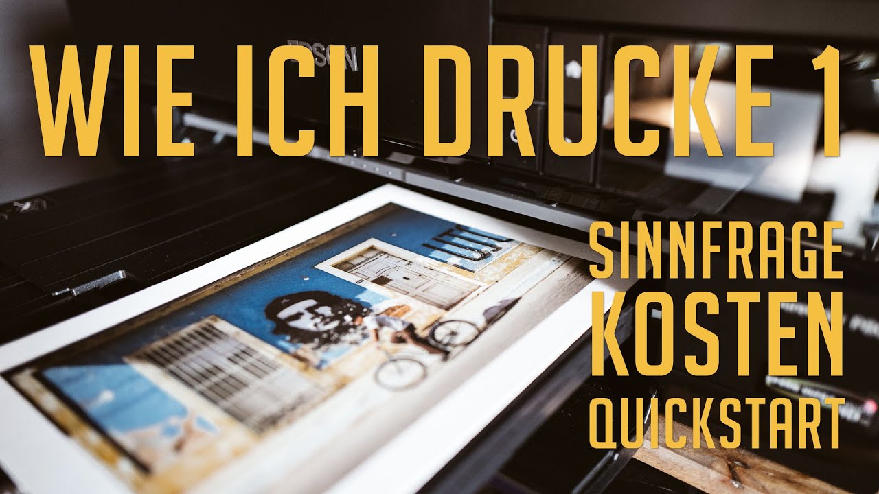 Wie ich drucke 1 - Fotos selber drucken - Sinnfrage, Kosten und QuickStart in Lightroom
