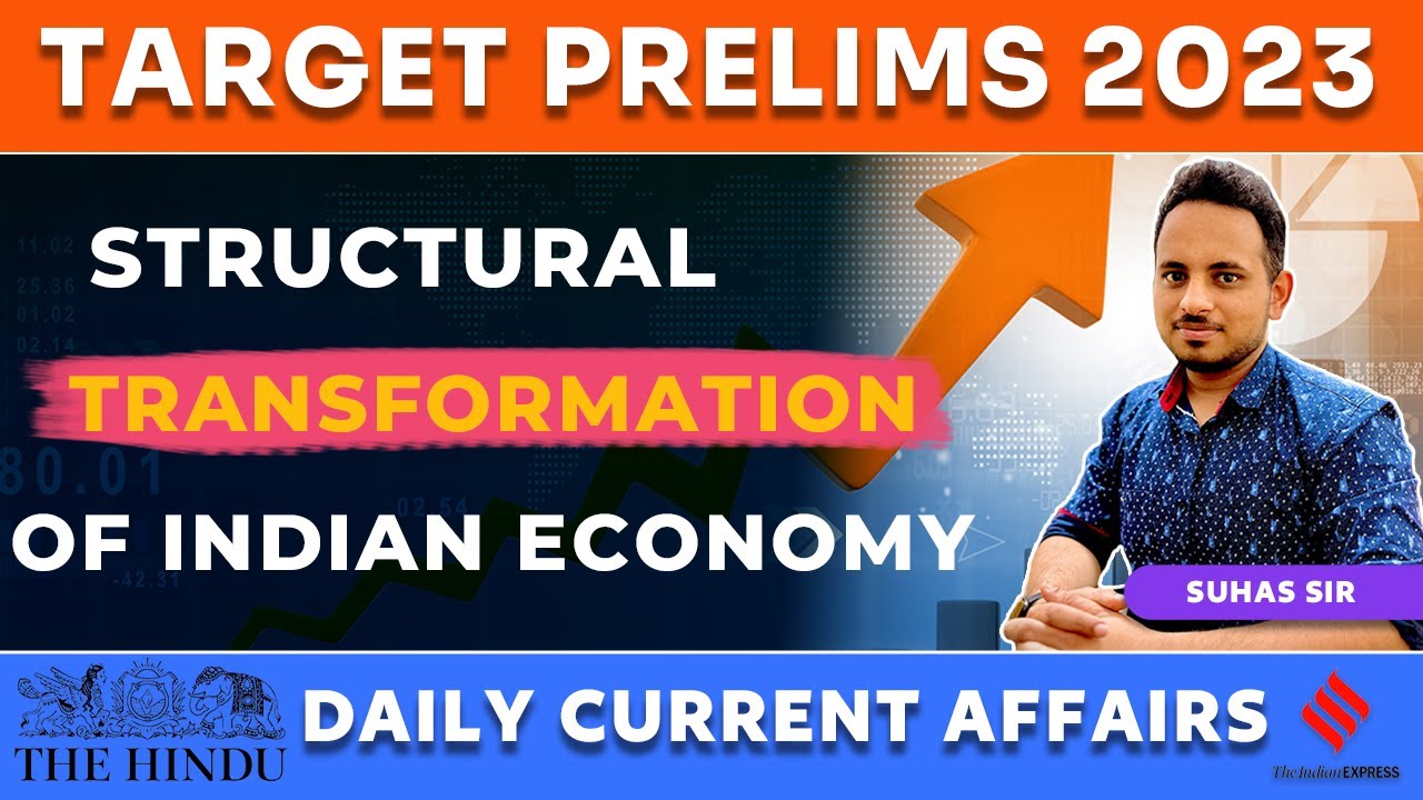 Structural Transformation of Indian Economy - Shifting Jobs Out Of Agriculture | Legacy IAS Academy