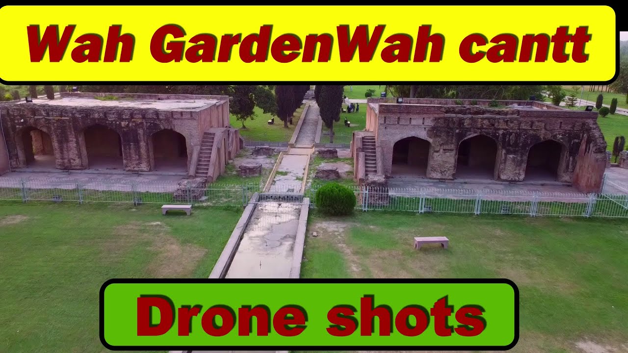wah garden | واہ باغ | mughlia garden | مغل گارڈن واہ | historical garden | historical places