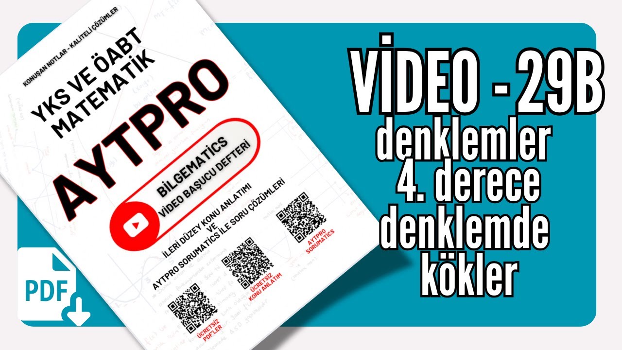 29B-(EK)4. DERECE DENKLEMDE KÖK SAYILARI SORULARI ÜZERİNE / AYT VE ÖABT MATEMATİK